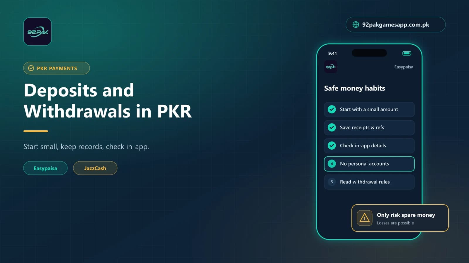 PKR Payment Habits Safe money habits for 92Pak Super Game deposits and withdrawals in PKR via Easypaisa or JazzCash